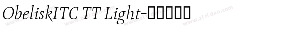ObeliskITC TT Light字体转换